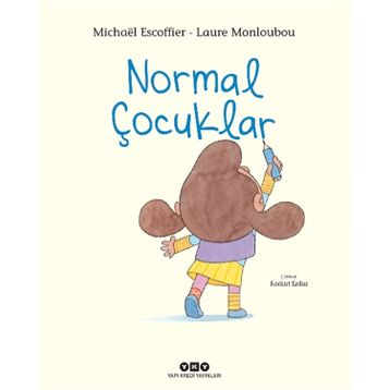 Normal Çocuklar-Michael Escoffier
