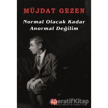 Normal Olacak Kadar Anormal Değilim - Müjdat Gezen