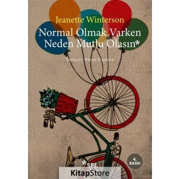 Normal Olmak Varken Neden Mutlu Olasın - Jeanette Winterson