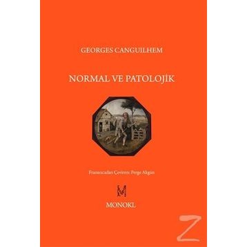 Normal ve Patolojik - Georges Canguilhem