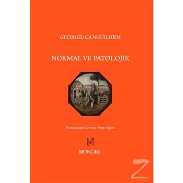 Normal ve Patolojik - Georges Canguilhem