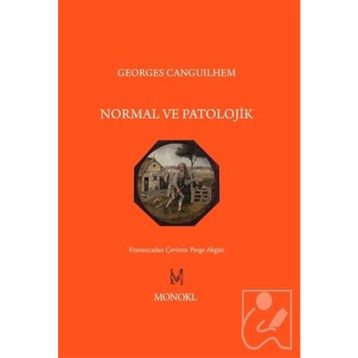 Normal ve Patolojik - Georges Canguilhem