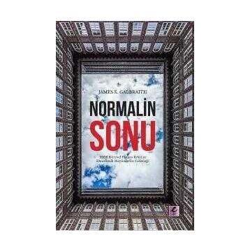 Normalin Sonu - James K. Galbraith - Efil Yayınevi