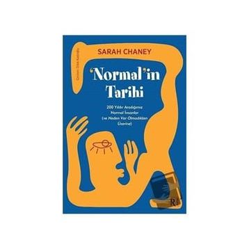 Normalin Tarihi Sarah Chaney