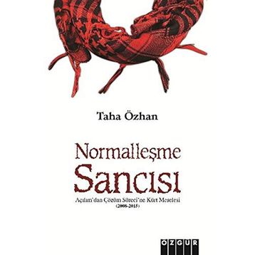 Normalleşme Sancısı - Taha Özhan