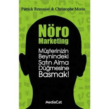 Nöro Marketing - Patrick Renvoise Christophe Morin