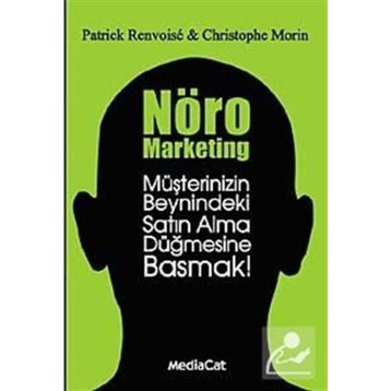Nöro Marketing - Patrick Renvoise Christophe Morin