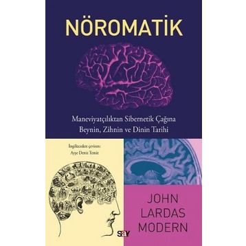 Nöromatik - John Lardas Modern