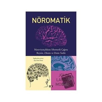 Nöromatik - John Lardas Modern