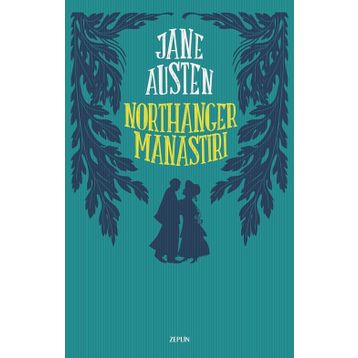 Northanger Manastırı - June Austen