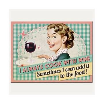 Nostalgic Art Cook With Wine 6x8 cm Magnet
