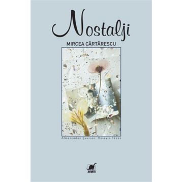 Nostalji - Mircea Cartarescu