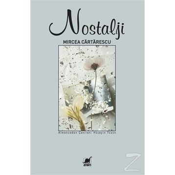 Nostalji - Mircea Cartarescu