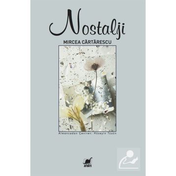 Nostalji - Mircea Cartarescu