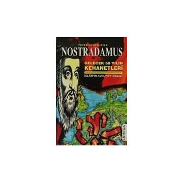 NOSTRADAMUS İSLAMIN AVRUPAYI İŞGALİ - PETER LEMESUIER