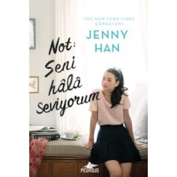 Not Seni Hala Seviyorum - Jenny Han