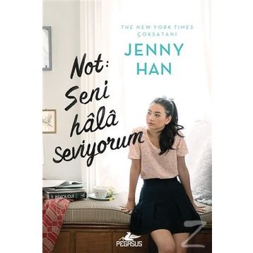 Not Seni Hala Seviyorum - Jenny Han