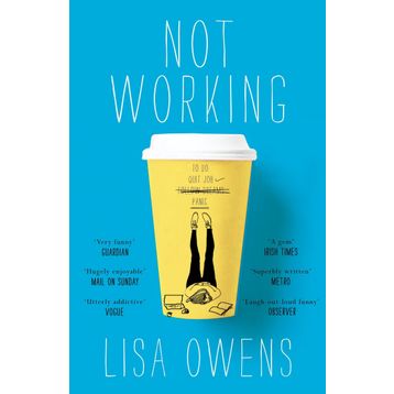 Not Working - Lisa Owens