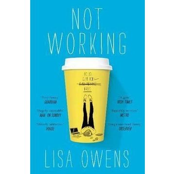 Not Working - Lisa Owens