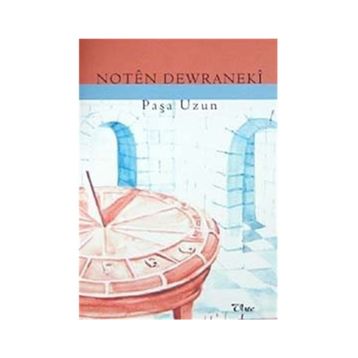 Noten Dewraneki - Paşa Uzun