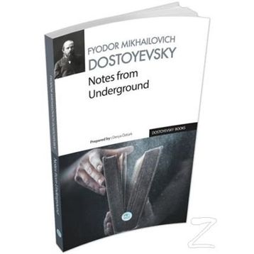 Notes from the Underground - Fyodor Mihayloviç Dostoyevski