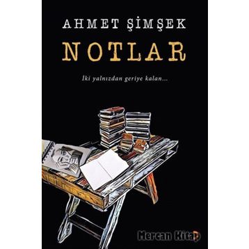 Notlar - Ahmet Şimşek