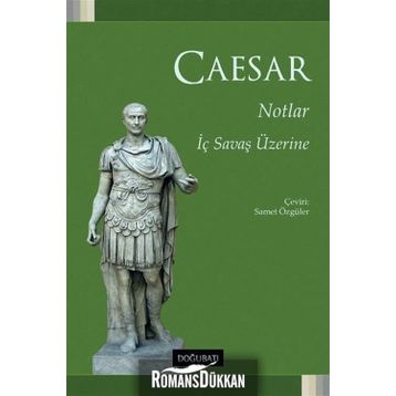 Notlar - İç Savaş Üzerine - Caesar