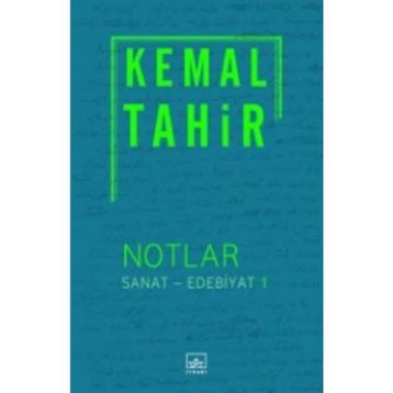 Notlar - Sanat - Edebiyat 1 - Kemal Tahir