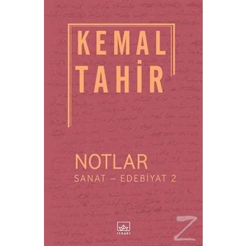 Notlar - Sanat - Edebiyat 2 - Kemal Tahir