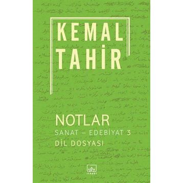 Notlar - Sanat-Edebiyat 3 - Kemal Tahir