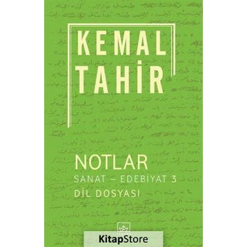 Notlar - Sanat-Edebiyat 3 - Kemal Tahir