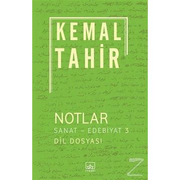 Notlar - Sanat-Edebiyat 3 - Kemal Tahir
