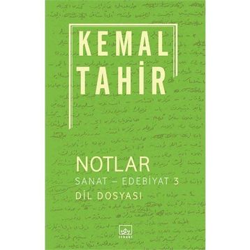 Notlar - Sanat-Edebiyat 3 - Kemal Tahir
