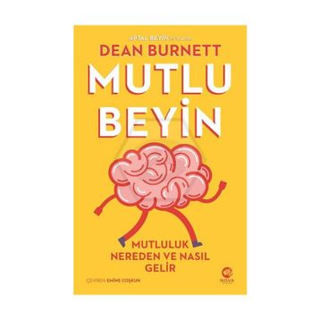 Nova Kitap Mutlu Beyin: Mutluluk Nereden ve Nasıl Gelir