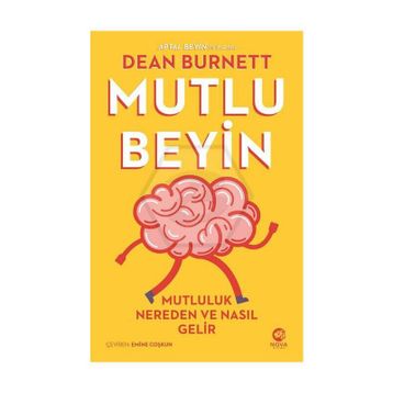 Nova Kitap Mutlu Beyin: Mutluluk Nereden ve Nasıl Gelir