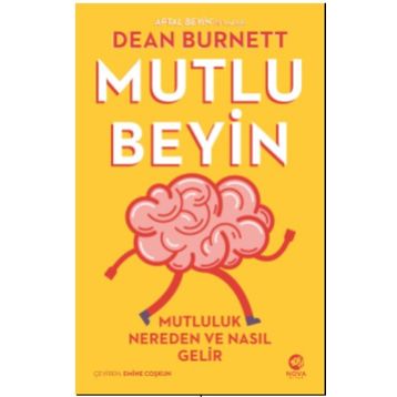 Nova Kitap Mutlu Beyin: Mutluluk Nereden ve Nasıl Gelir