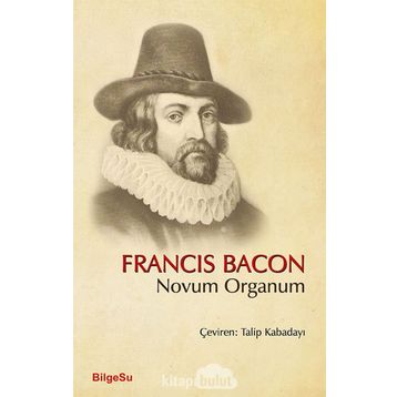 Novum Organum - Francis Bacon
