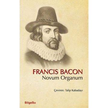 Novum Organum - Francis Bacon