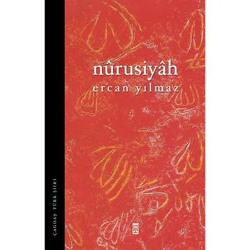 NÛRUSIYÂH - ERCAN YILMAZ