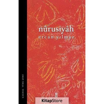 NÛRUSIYÂH - ERCAN YILMAZ