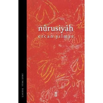NÛRUSIYÂH - ERCAN YILMAZ