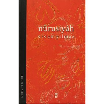 NÛRUSIYÂH - ERCAN YILMAZ
