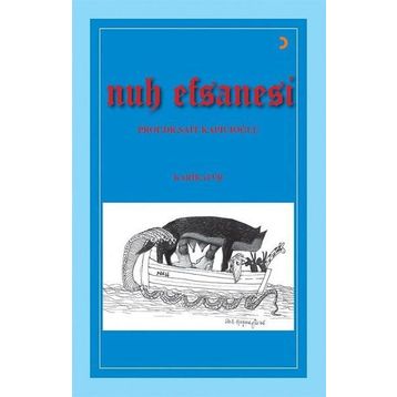 Nuh Efsanesi - Sait Kapıcıoğlu