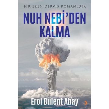 Nuh Nebi'den Kalma - Erol Bülent Abay
