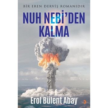 Nuh Nebi'den Kalma - Erol Bülent Abay
