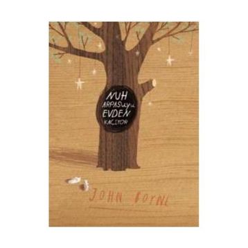 NUH'UN ARPASUYU EVDEN KAÇIYOR - JOHN BOYNE