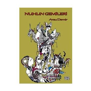 Nuhun Gemileri - Arzu Demir