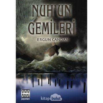 Nuh´un Gemileri - Ergun Candan