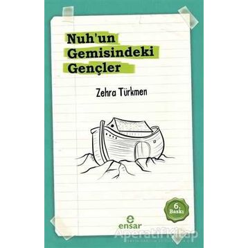 Nuhun Gemisindeki Gençler - Zehra Türkmen