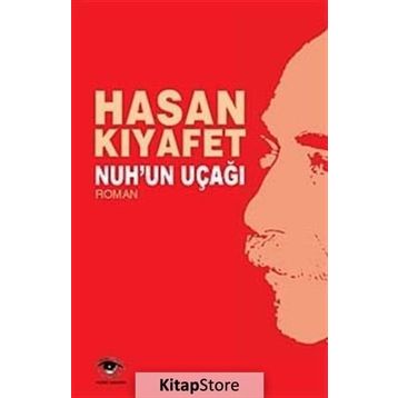 Nuh’un Uçağı - Hasan Kıyafet